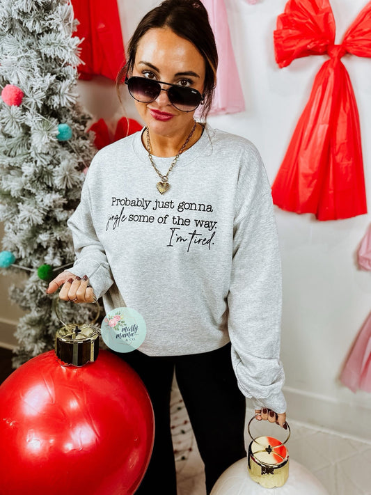 PREBOOK:: ADULT CREWNECK- Jingle Half The Way (10- 15 biz days)