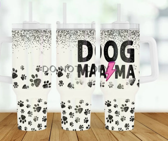 40 oz. Metal Tumbler:: Dog Mama