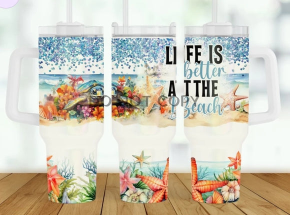 40 oz. Metal Tumbler:: Life Is Better At The Beach