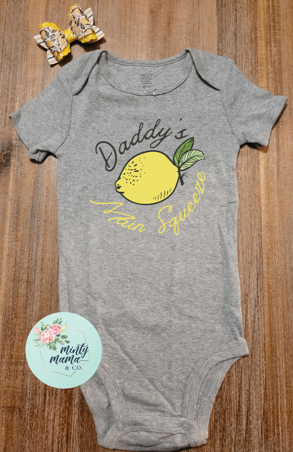 INFANT Bodysuit:: Daddy's Main Squeeze