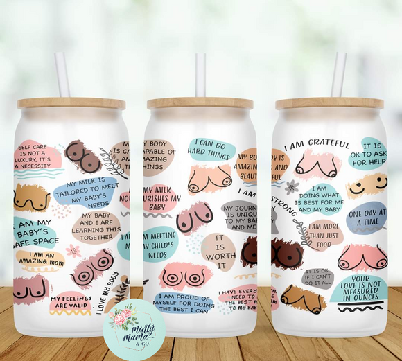 Glass Can Tumbler:: Breastfeeding Affirmations with Boobies