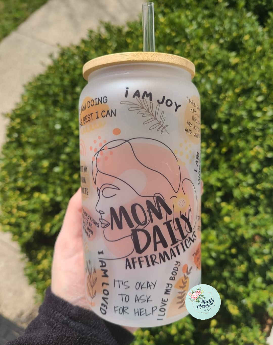 Glass Can Tumbler:: Mom Daily Affirmations