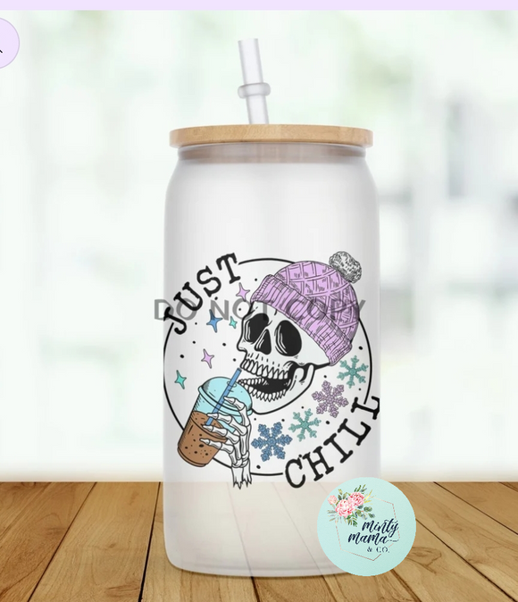 Glass Can Tumbler:: Just Chill