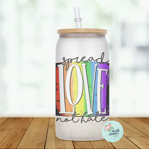 Glass Can Tumbler:: Spread Love Not Hate