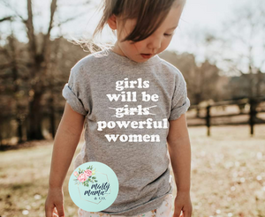 TODDLER/Youth Tee:: Girls Will Be Powerful Women