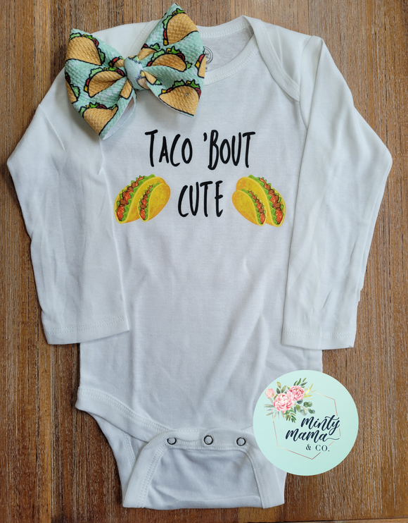 INFANT Bodysuit:: Taco 'Bout Cute